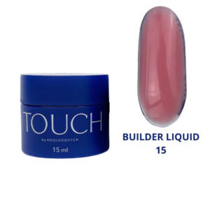 TOUCH Builder liquid 15 - 15ml