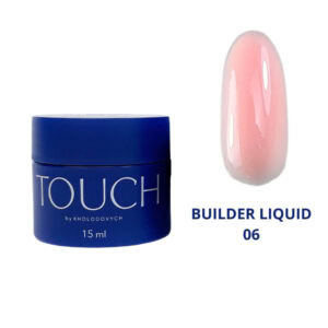 TOUCH Builder liquid 06 - 15ml
